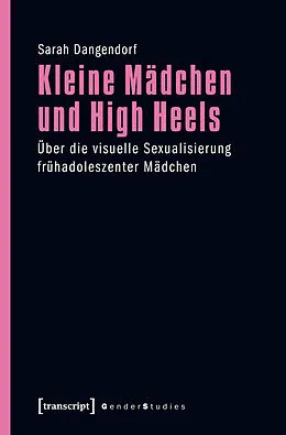 E-Book (pdf) Kleine Mädchen und High Heels von Sarah Dangendorf