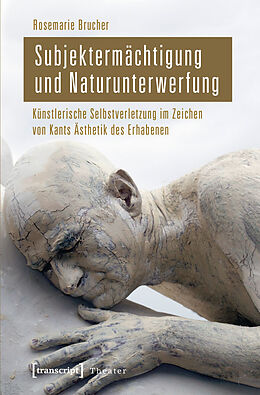 E-Book (pdf) Subjektermächtigung und Naturunterwerfung von Rosemarie Brucher