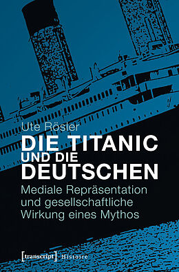 E-Book (pdf) Die Titanic und die Deutschen von Ute Rösler