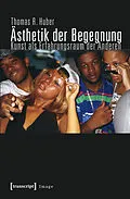 E-Book (pdf) Ästhetik der Begegnung von Thomas R. Huber