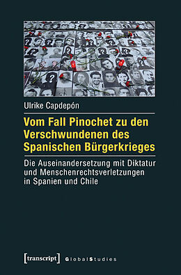 E-Book (pdf) Vom Fall Pinochet zu den Verschwundenen des Spanischen Bürgerkrieges von Ulrike Capdepón