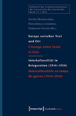 E-Book (pdf) Europa zwischen Text und Ort / Interkulturalität in Kriegszeiten (1914-1954) von 