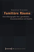 E-Book (pdf) Familiäre Räume von Sebastian Schinkel