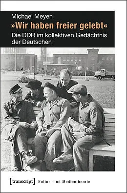 E-Book (pdf) »Wir haben freier gelebt« von Michael Meyen