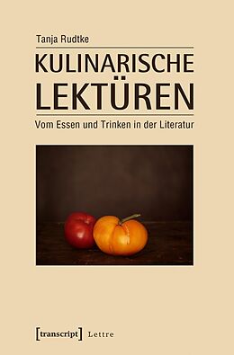 E-Book (pdf) Kulinarische Lektüren von Tanja Rudtke