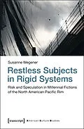 E-Book (pdf) Restless Subjects in Rigid Systems von Susanne Wegener
