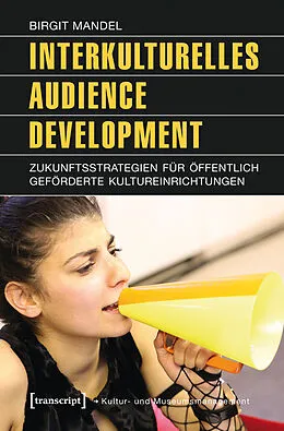 E-Book (pdf) Interkulturelles Audience Development von Birgit Mandel
