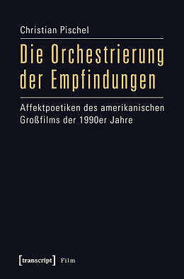 E-Book (pdf) Die Orchestrierung der Empfindungen von Christian Pischel