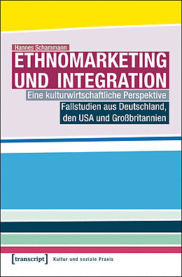 E-Book (pdf) Ethnomarketing und Integration von Hannes Schammann