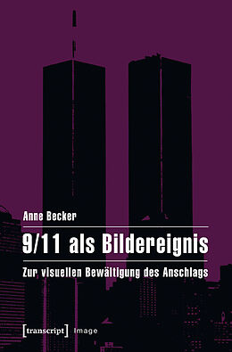 E-Book (pdf) 9/11 als Bildereignis von Anne Becker
