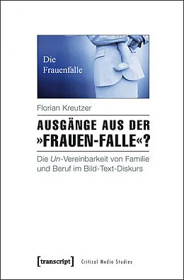 E-Book (pdf) Ausgänge aus der »Frauen-Falle«? von Florian Kreutzer