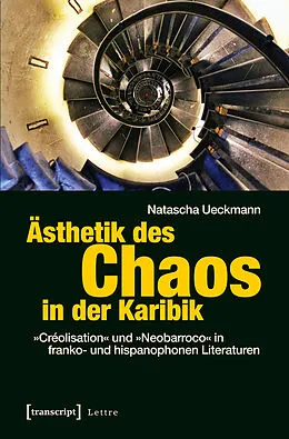E-Book (pdf) Ästhetik des Chaos in der Karibik von Natascha Ueckmann