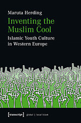 eBook (pdf) Inventing the Muslim Cool de Maruta Herding