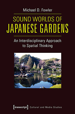 eBook (pdf) Sound Worlds of Japanese Gardens de Michael D. Fowler