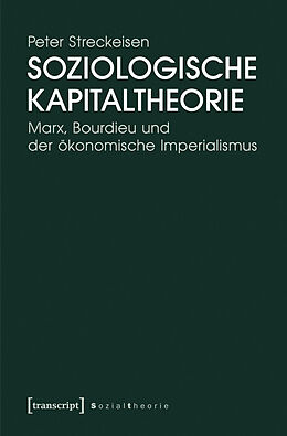 E-Book (pdf) Soziologische Kapitaltheorie von Peter Streckeisen