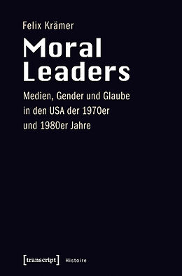 E-Book (pdf) Moral Leaders von Felix Krämer