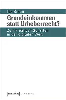 E-Book (pdf) Grundeinkommen statt Urheberrecht? von Ilja Braun