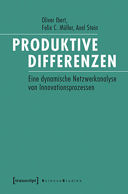E-Book (pdf) Produktive Differenzen von Oliver Ibert, Felix C. Müller, Axel Stein