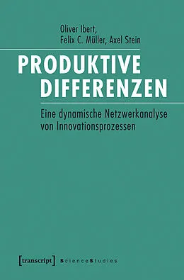 E-Book (pdf) Produktive Differenzen von Oliver Ibert, Felix C. Müller, Axel Stein