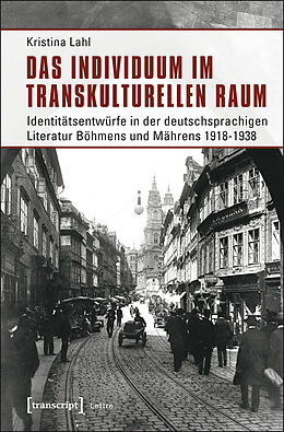 E-Book (pdf) Das Individuum im transkulturellen Raum von Kristina Lahl