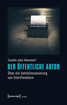 E-Book (pdf) Der öffentliche Autor von Carolin John-Wenndorf