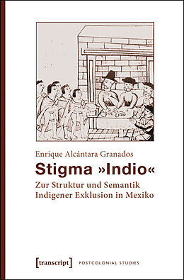 E-Book (pdf) Stigma »Indio« von Enrique Alcántara Granados