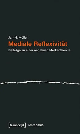 E-Book (pdf) Mediale Reflexivität von Jan-H. Möller