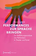 E-Book (pdf) Performances zur Sprache bringen von Denis Leifeld