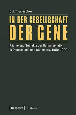 E-Book (pdf) In der Gesellschaft der Gene von Dirk Thomaschke