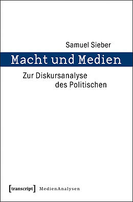 E-Book (pdf) Macht und Medien von Samuel Sieber