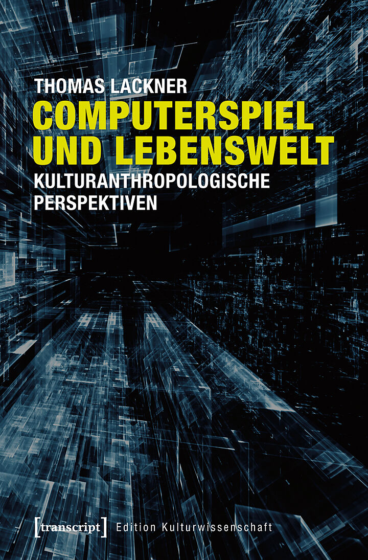 Computerspiel und Lebenswelt