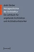 E-Book (pdf) Metageschichte der Architektur von Andri Gerber
