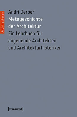 E-Book (pdf) Metageschichte der Architektur von Andri Gerber