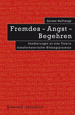 E-Book (pdf) Fremdes - Angst - Begehren von Gereon Wulftange