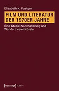 E-Book (pdf) Film und Literatur der 1970er Jahre von Elisabeth K. Paefgen