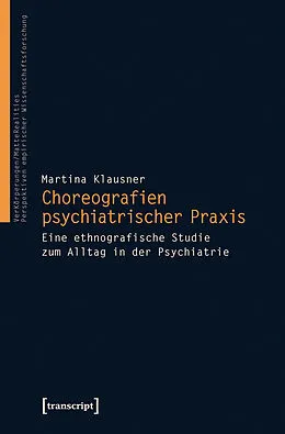 E-Book (pdf) Choreografien psychiatrischer Praxis von Martina Klausner