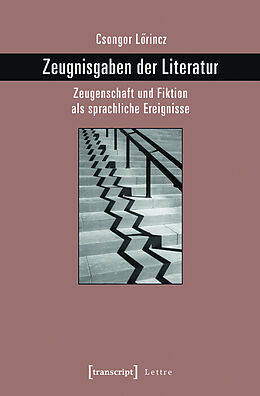 E-Book (pdf) Zeugnisgaben der Literatur von Csongor Lörincz