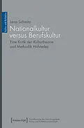 E-Book (pdf) Nationalkultur versus Berufskultur von Lena Schmitz