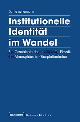 E-Book (pdf) Institutionelle Identität im Wandel von Dania Achermann