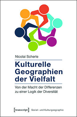 E-Book (pdf) Kulturelle Geographien der Vielfalt von Nicolai Scherle
