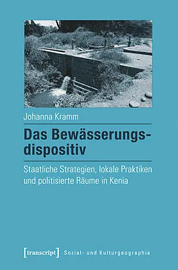 E-Book (pdf) Das Bewässerungsdispositiv von Johanna Kramm