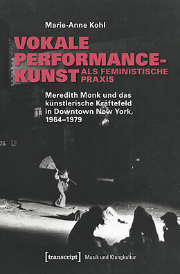 E-Book (pdf) Vokale Performancekunst als feministische Praxis von Marie-Anne Kohl