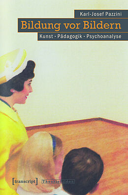 E-Book (pdf) Bildung vor Bildern von Karl-Josef Pazzini