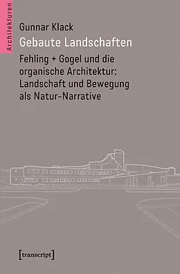 E-Book (pdf) Gebaute Landschaften von Gunnar Klack