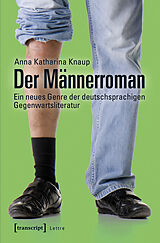 E-Book (pdf) Der Männerroman von Anna Katharina Knaup