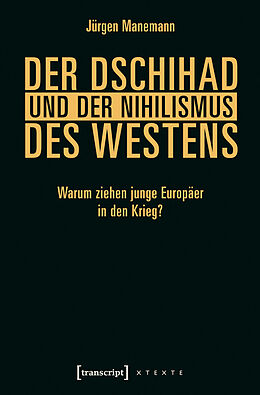 E-Book (pdf) Der Dschihad und der Nihilismus des Westens von Jürgen Manemann