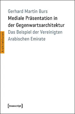 E-Book (pdf) Mediale Präsentation in der Gegenwartsarchitektur von Gerhard Martin Burs