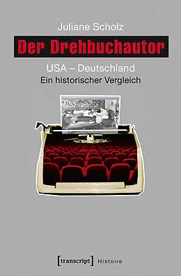 E-Book (pdf) Der Drehbuchautor von Juliane Scholz