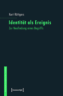 E-Book (pdf) Identität als Ereignis von Kurt Röttgers
