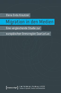 E-Book (pdf) Migration in den Medien von Elena Enda Kreutzer